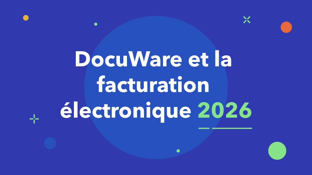 DocuWare et la facturation électronique 2026