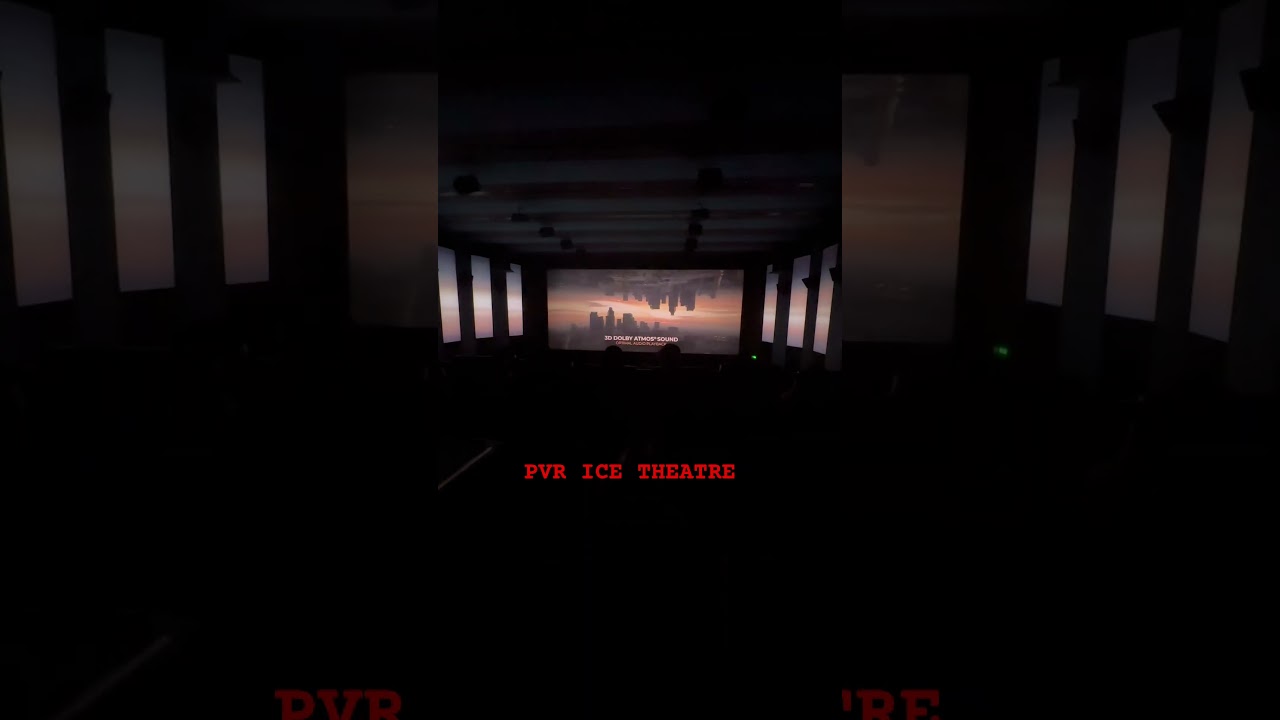 PVR INOX NEW ICE THEATRE 🎭 #PVRINOX #pvr #cinema #bollywood #hollywood #movies #cinemaexperience