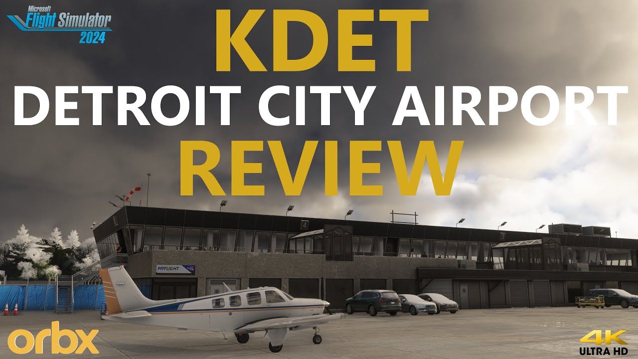 Обзор Orbx Detroit Coleman A. Young Airport (KDET) для Microsoft Flight Simulator [4K]