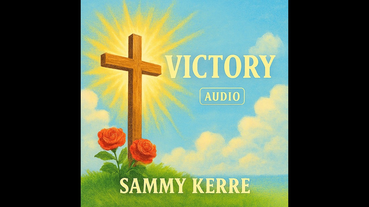 VICTORY — Sammy Kerre (Audio Only)