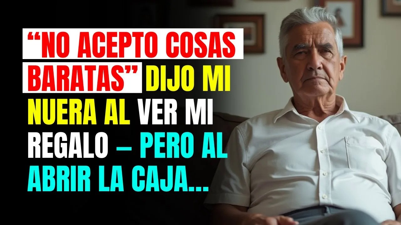 “NO ACEPTO COSAS BARATAS” dijo mi NUERA al VER mi REGALO — pero al ABRIR la CAJA… es srt