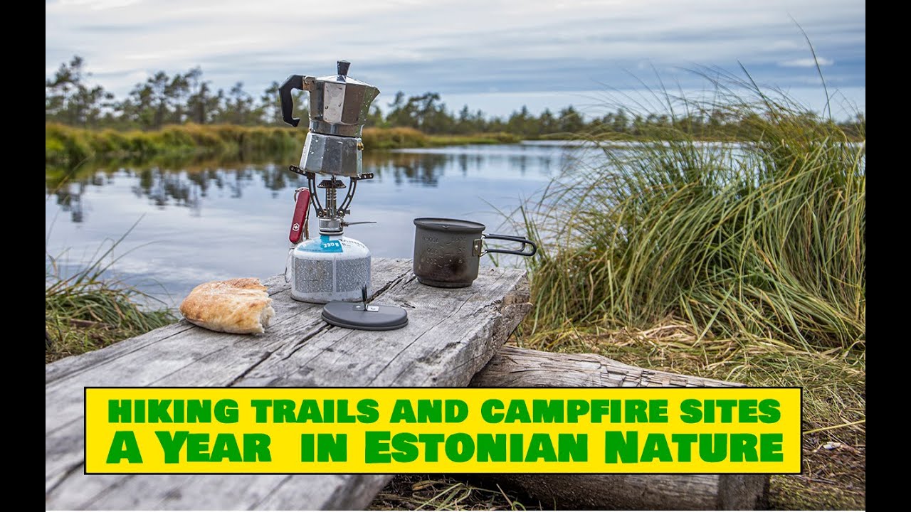 Hiking Trails and Campfire Sites - A Year in Estonian Nature vol 4