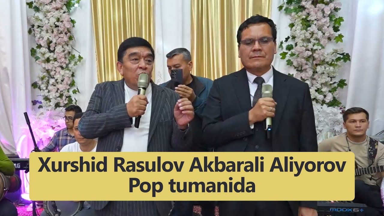 Xurshid Rasulov / Akbarali Aliyorov / Pop tumanida to’yda. @xurshidrasulov
