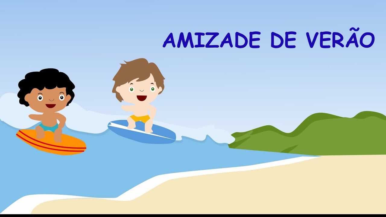 AMIZADE DE VER&Atilde;O [Hist&oacute;ria infantil]