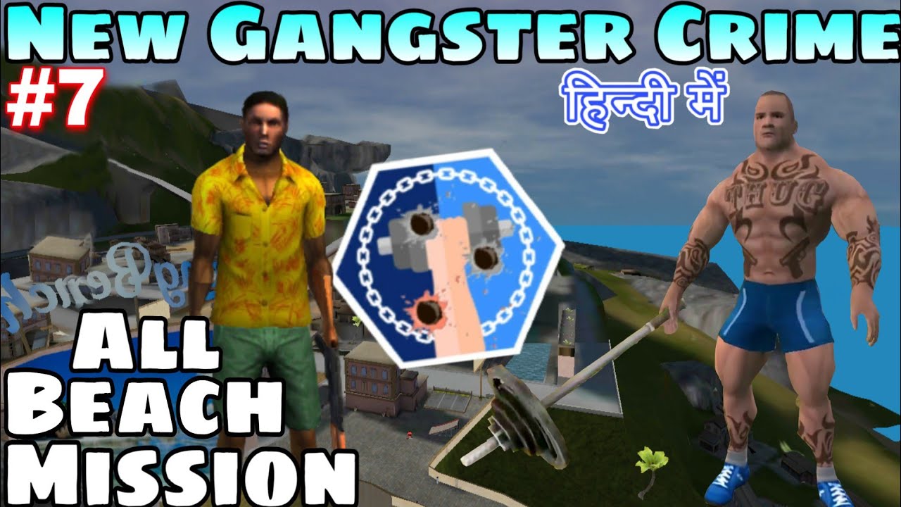 All Missions Beach Area New Gangster Crime Beech District Map Gameplay Mod apk Hindi Game Definition