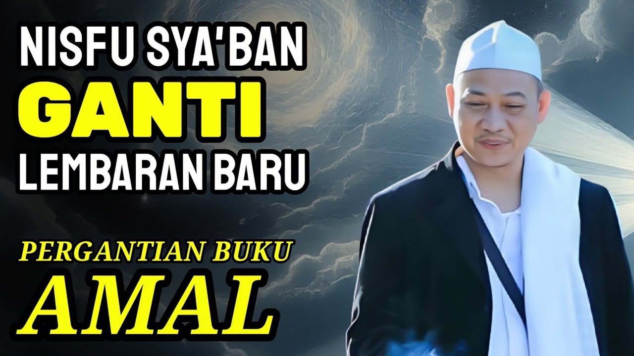 NISFU SYABAN MALAM PERGANTIAN BUKU AMAL | ABUYA UCI TURTUSI