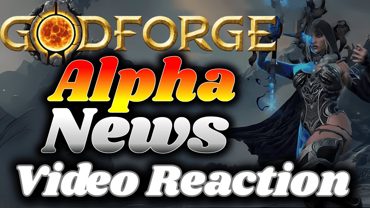 GODFORGE Alpha News Reaction - First Impressions.