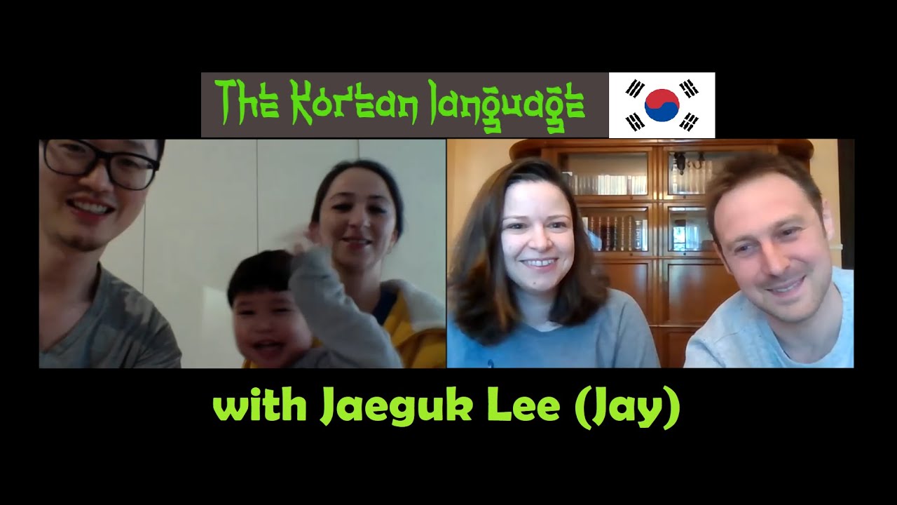 The Korean Language with Jaeguk Lee (Jay)