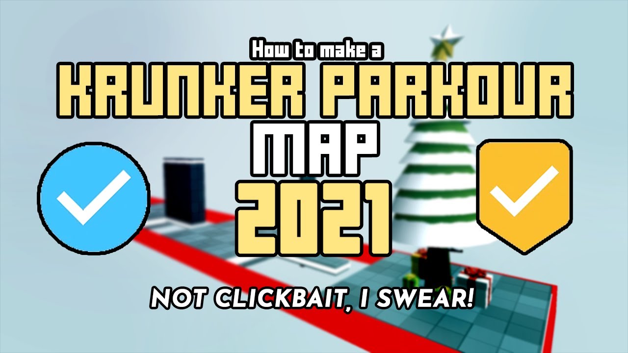 BEGINNER TUTORIAL: How to make a KRUNKER KR BEG... *ahem* PARKOUR MAP 2021!!! TOTALLY NOT CLICKBAIT!