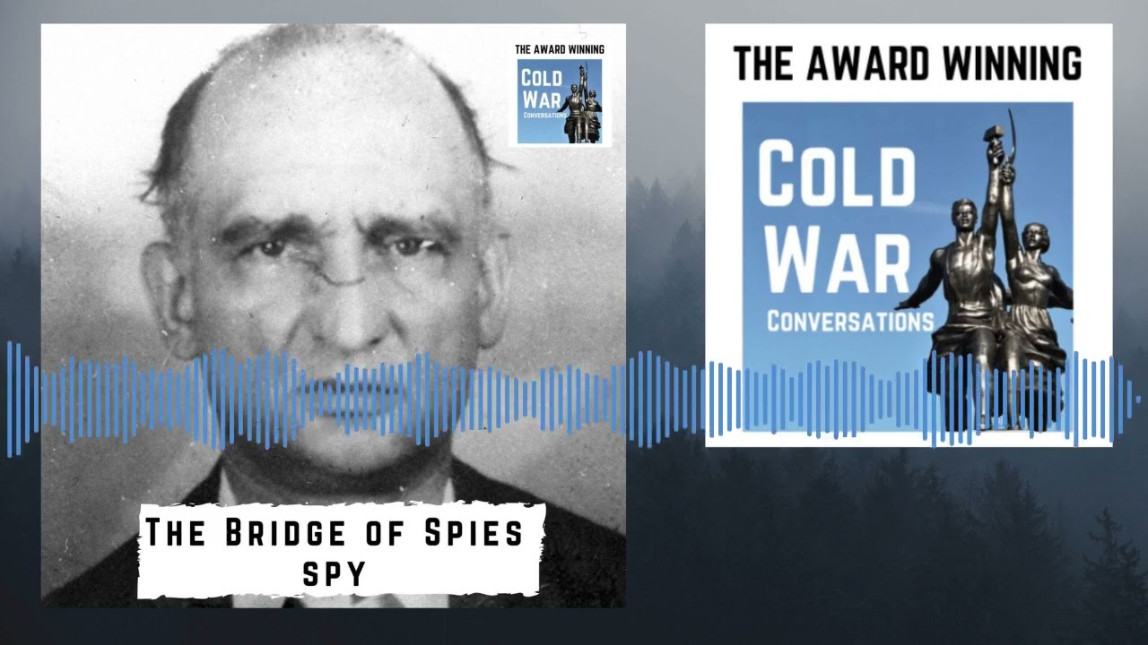 The Bridge of Spies spy
