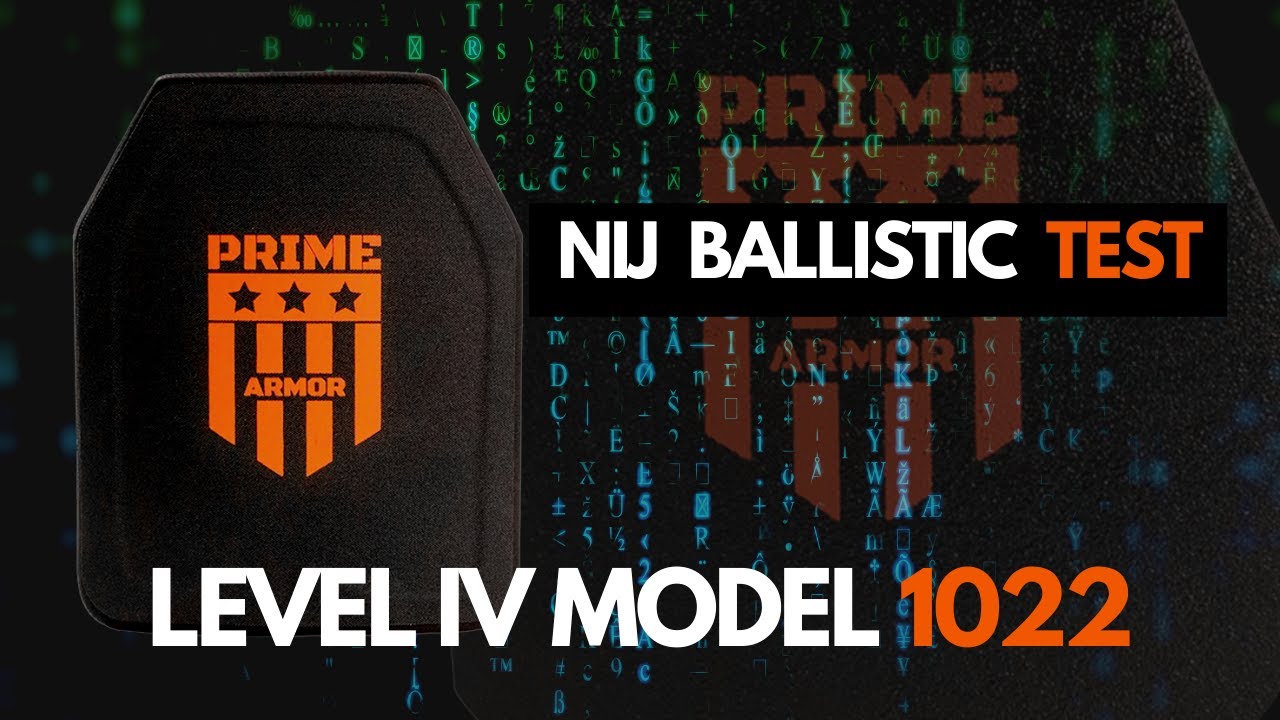 PRIME ARMOR LEVEL IV MODEL 1022 (NIJ TEST)