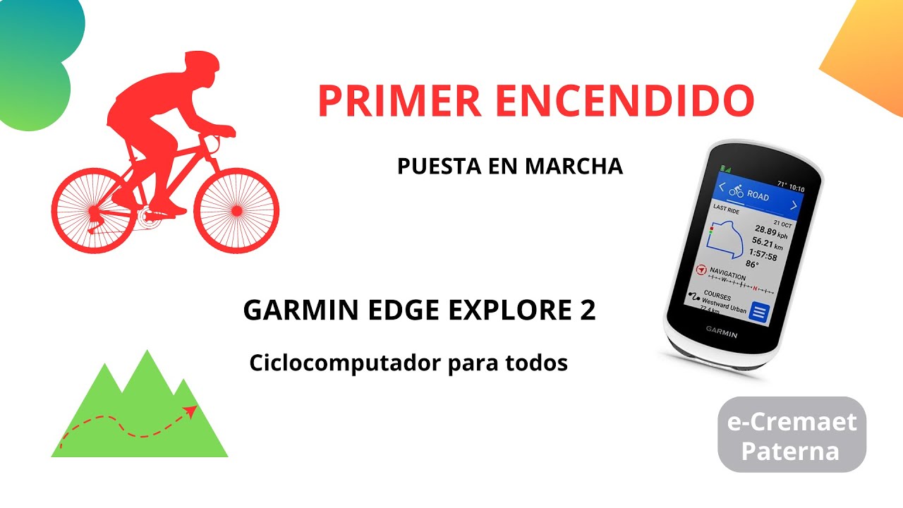 Primer encendido o puesta en marcha Garmin Edge Explore 2