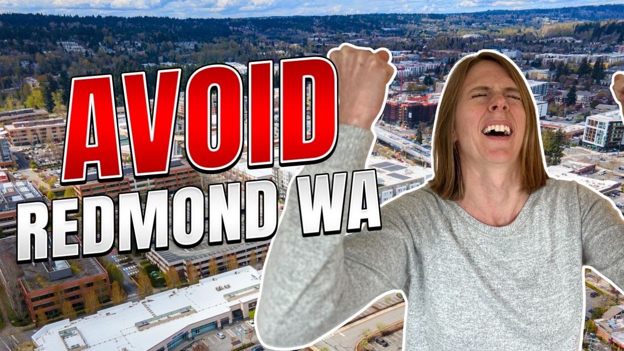 Don't Move To Redmond Washington...Unless You Can Handle These 5 Things!