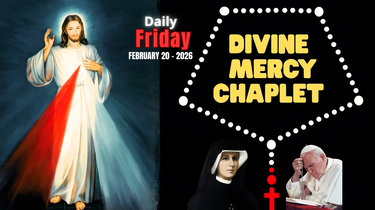 Daily Divine Mercy Chaplet Prayer | February 20 | 3PM Hour of Great Mercy – Return to God’s Mercy