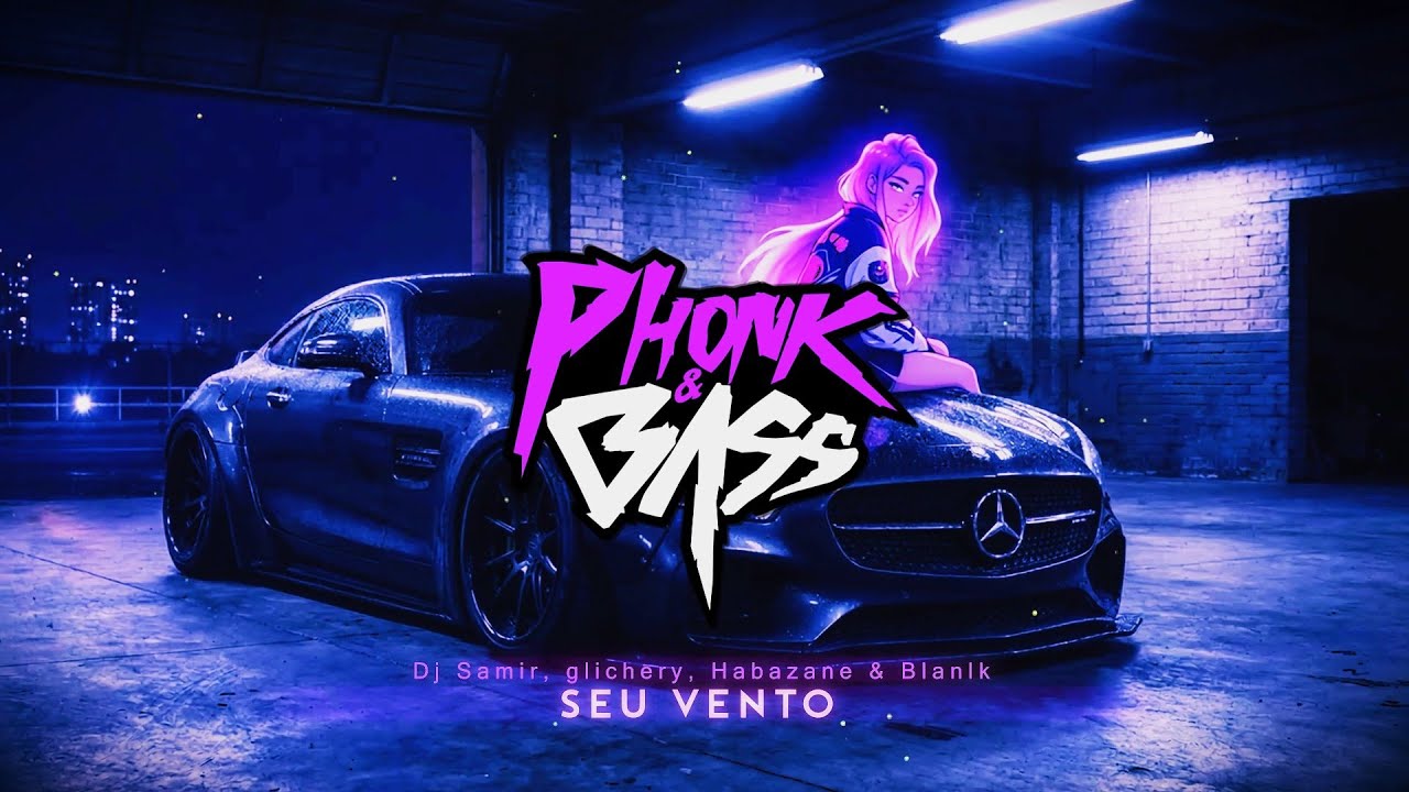 Dj Samir, glichery, Habazane & Blanlk - SEU VENTO (Slowed)