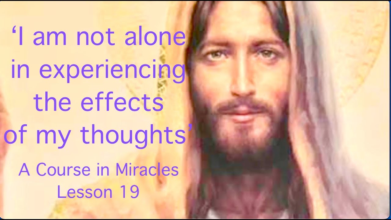 ACIM lesson 19 ~ 