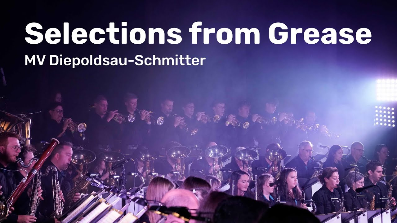 Selections from Grease (arr. Ted Ricketts) – Musikverein Diepoldsau-Schmitter