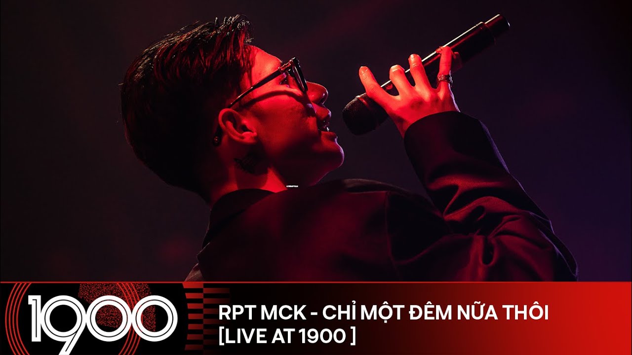 RPT MCK - Chỉ Một Đ&ecirc;m Nữa Th&ocirc;i [LIVE @ 99% Album Listening Party at 1900] - @hoanglongmck