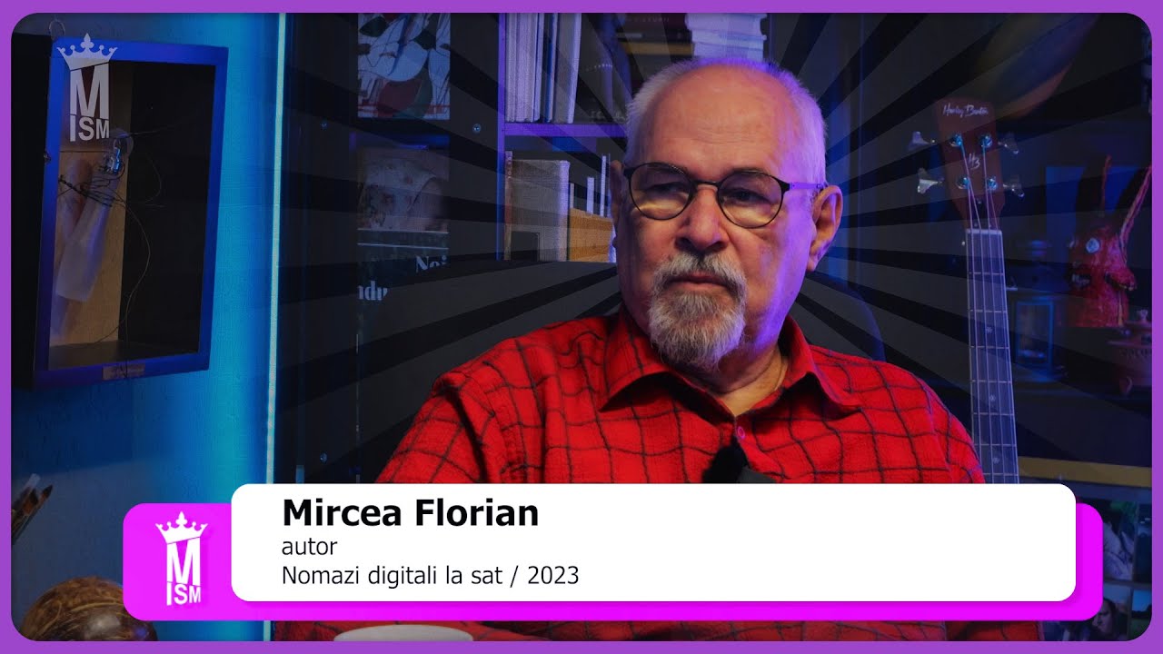 Mircea Florian: „Descopăr instrumente zi de zi” #NomaziDigitaliLaSat