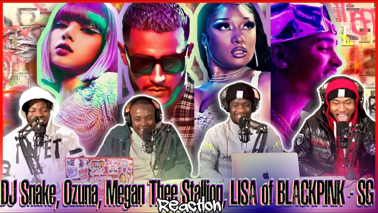 DJ Snake, Ozuna, Megan Thee Stallion, LISA of BLACKPINK - SG (Official Music Video) | Reaction