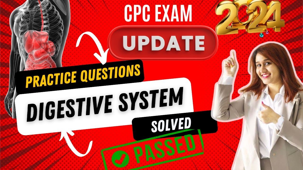 CPC Exam Digestive System Practice Questions