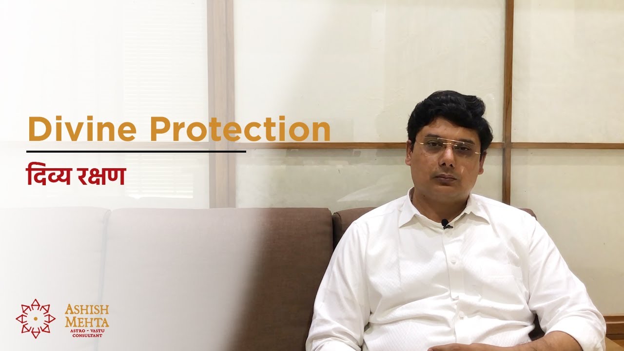 Divine Protection | Ashish Mehta