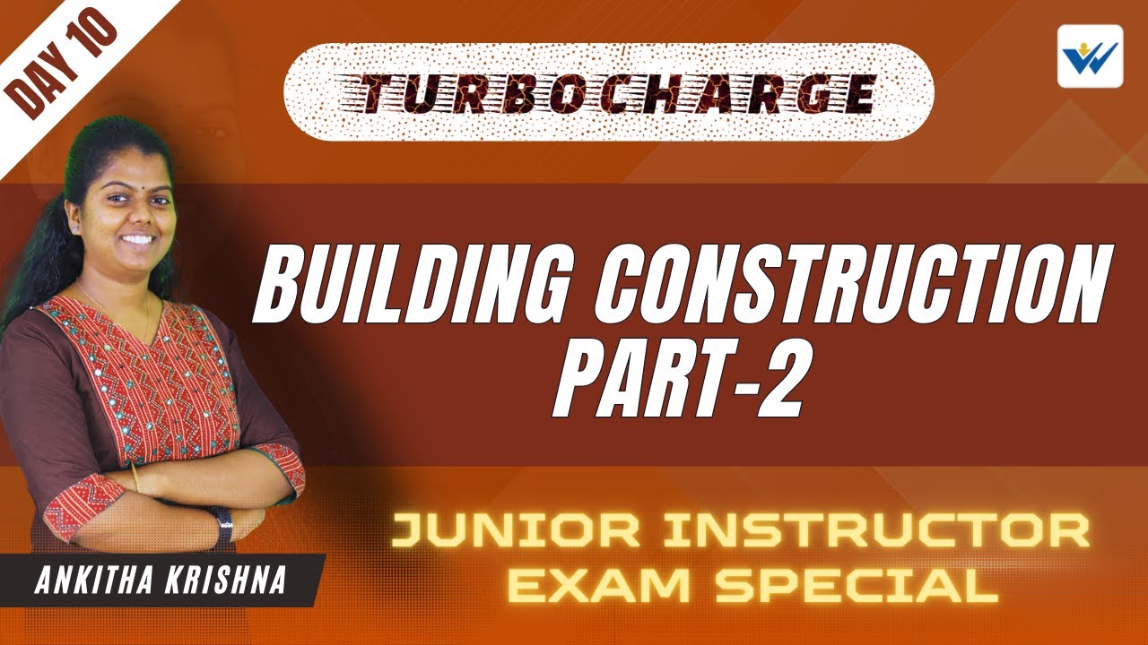 DAY 10 |  BUILDING CONSTRUCTION PART 2  | JUNIOR INSTRUCTOR EXAM SPECIAL 🎯  | TURBOCHARGE 🚀