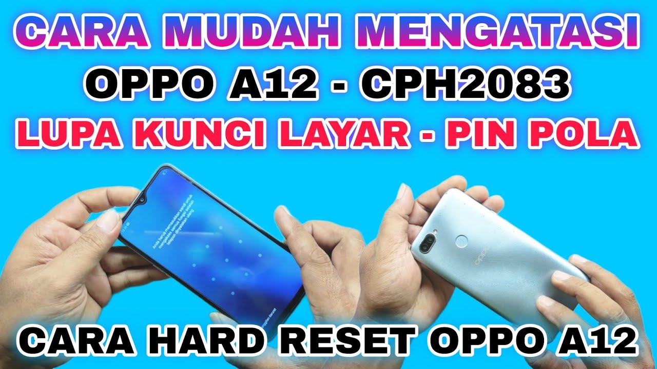 OPPO A12 LUPA PIN POLA BYPASS FRP || CARA MENGATASI OPPO A12 LUPA KUNCI LAYAR DAN AKUN GOOGLE