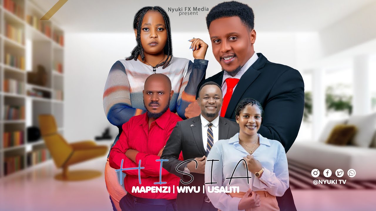 HISIA EPISODE  3 | Felling |  Love story 💕 | Inspiration | NYUKI TV