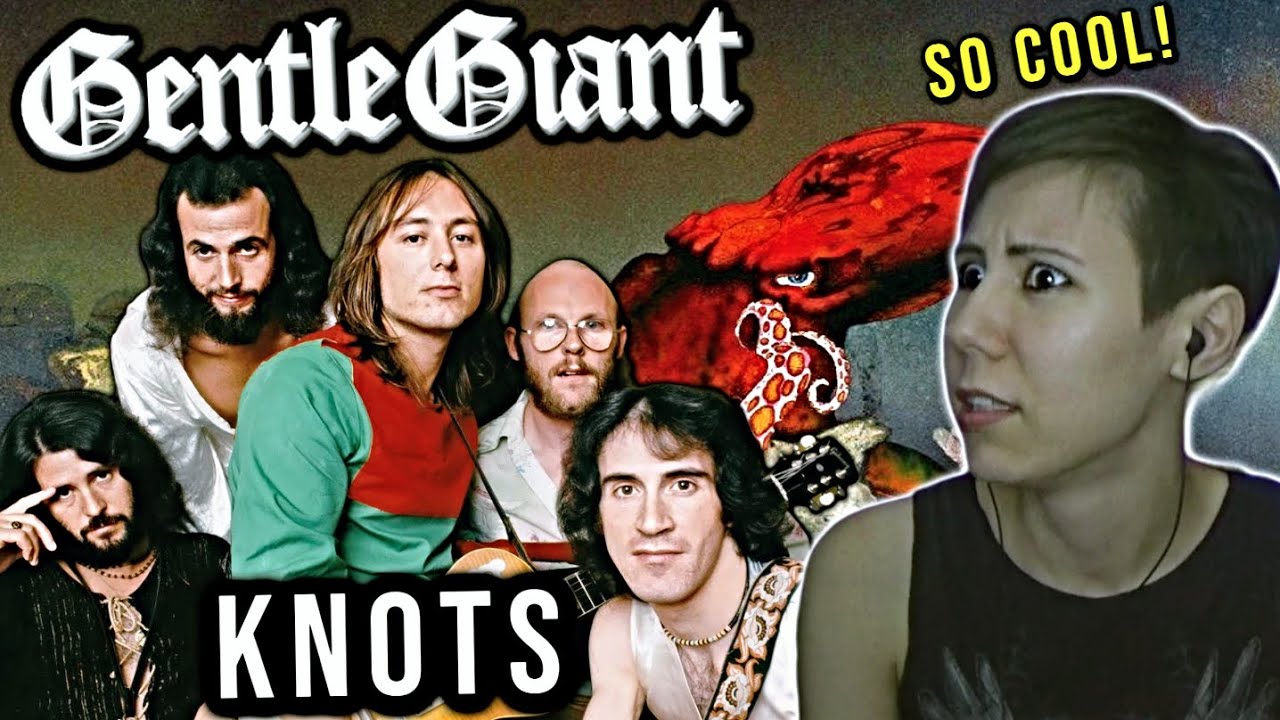 Gentle Giant - Knots | Reaction