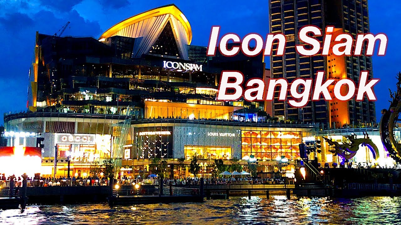 Icon Siam Bangkok