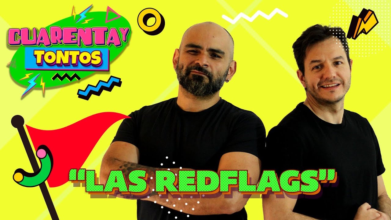 "Red Flags"| Ep. 26 | Cuarentaytontos con @FredyRegio y @alex_aguilare