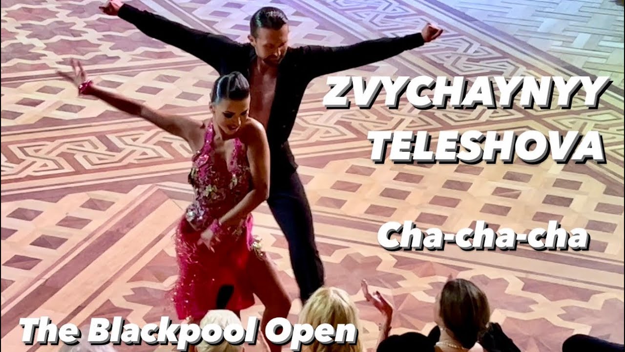 Pavel Zvychaynyy - Polina Teleshova | The Blackpool Open 2022 | Cha-cha-cha | Professional Latin