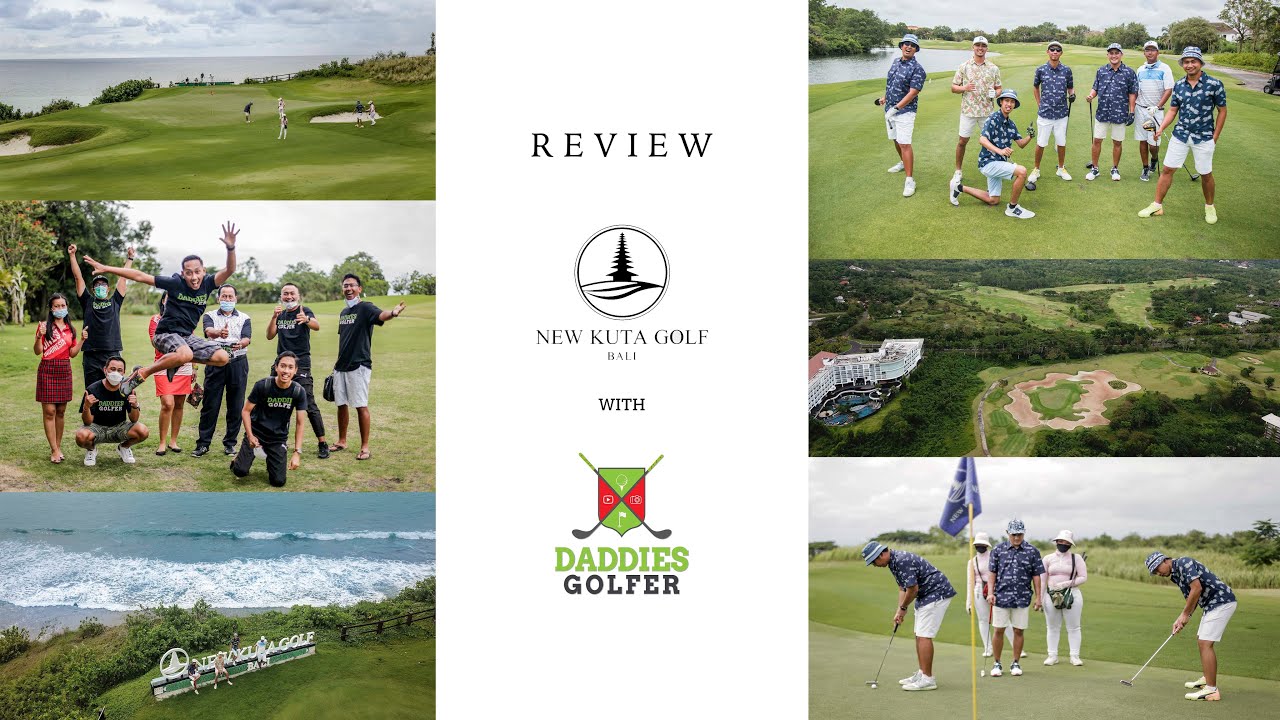NEW KUTA GOLF BALI - REVIEW