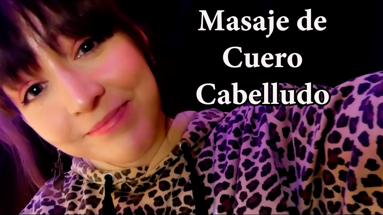 ⭐ASMR Masaje de Cuero Cabelludo 💖(Soft Spoken)