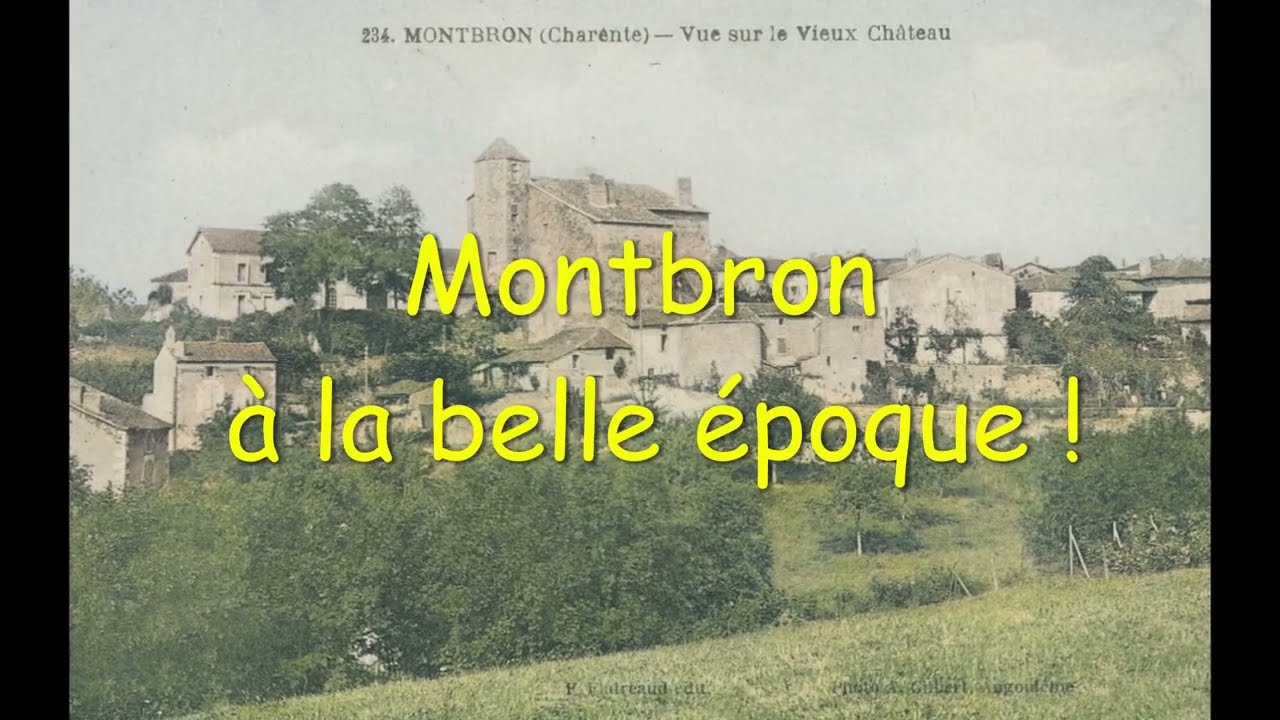 Montbron à la belle époque !