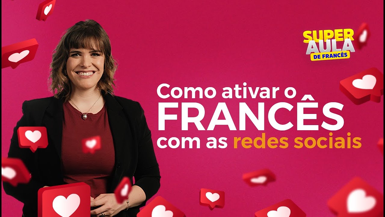 Como ativar o franc&ecirc;s com as redes sociais