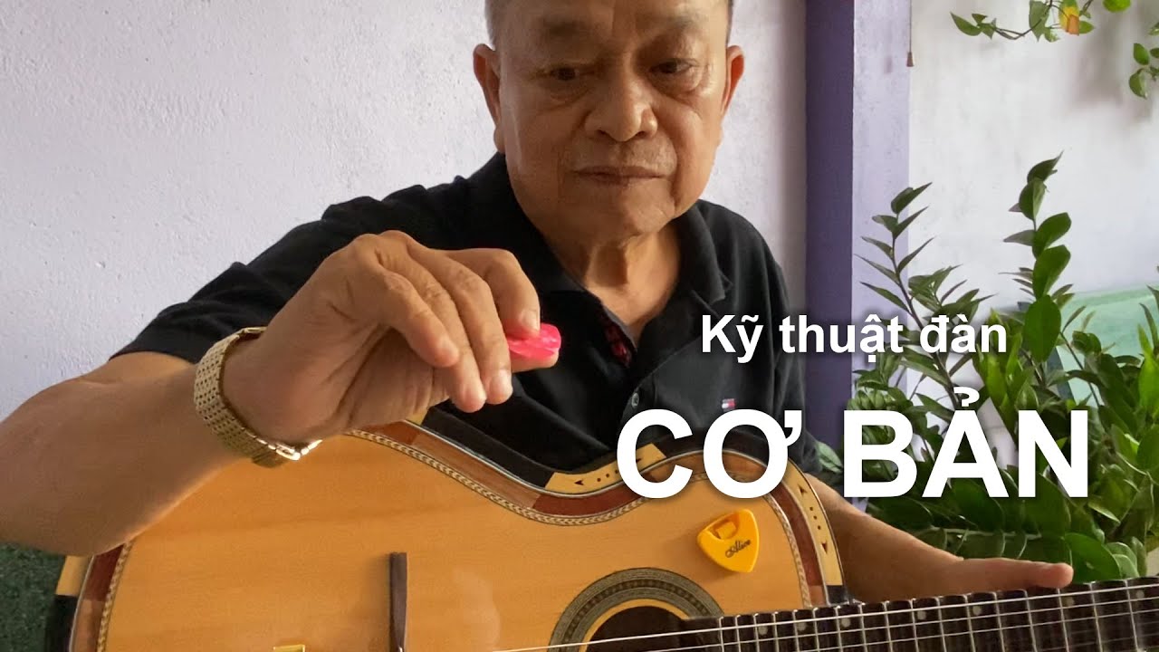 Bí quyết đàn cơ bản | Kỹ thuật cầm phím | Kỹ thuật lên dây đàn | Kỹ thuật đánh đàn | Nhạc Sĩ Văn Hải