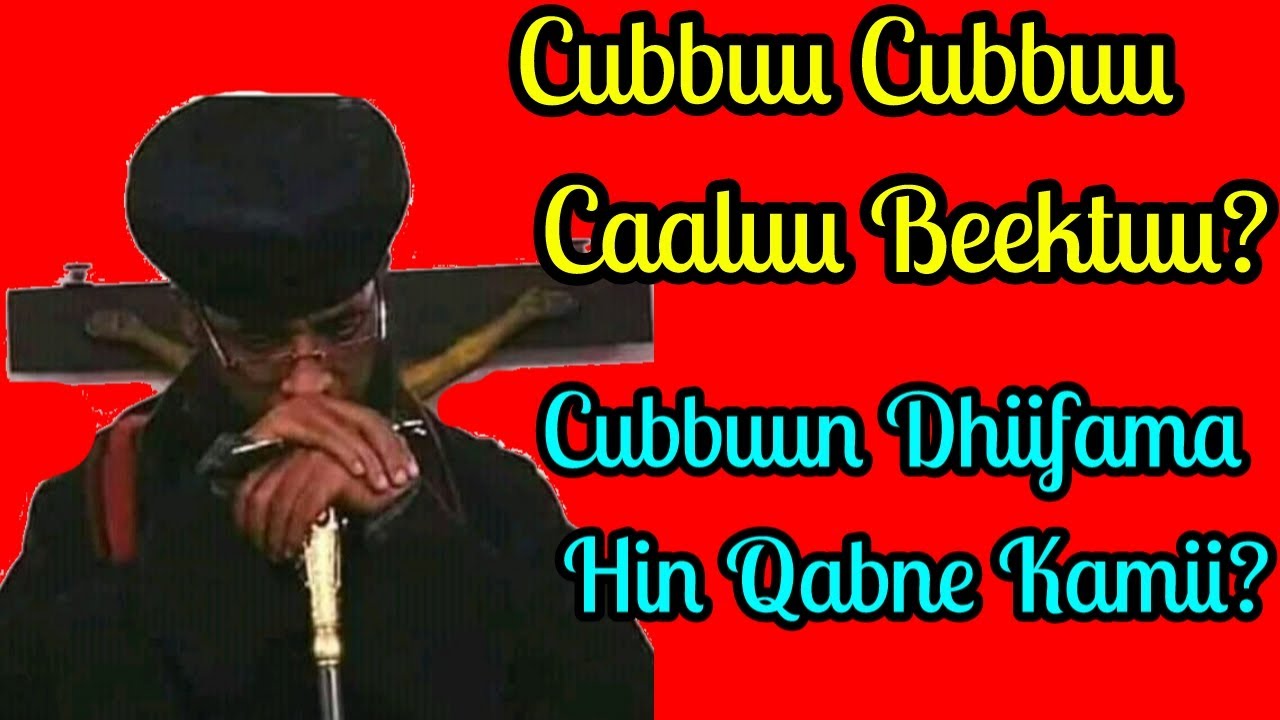 #Cubbuun Dhiifama Hin Qabne Isa Kamii? Gola Faarfannaa