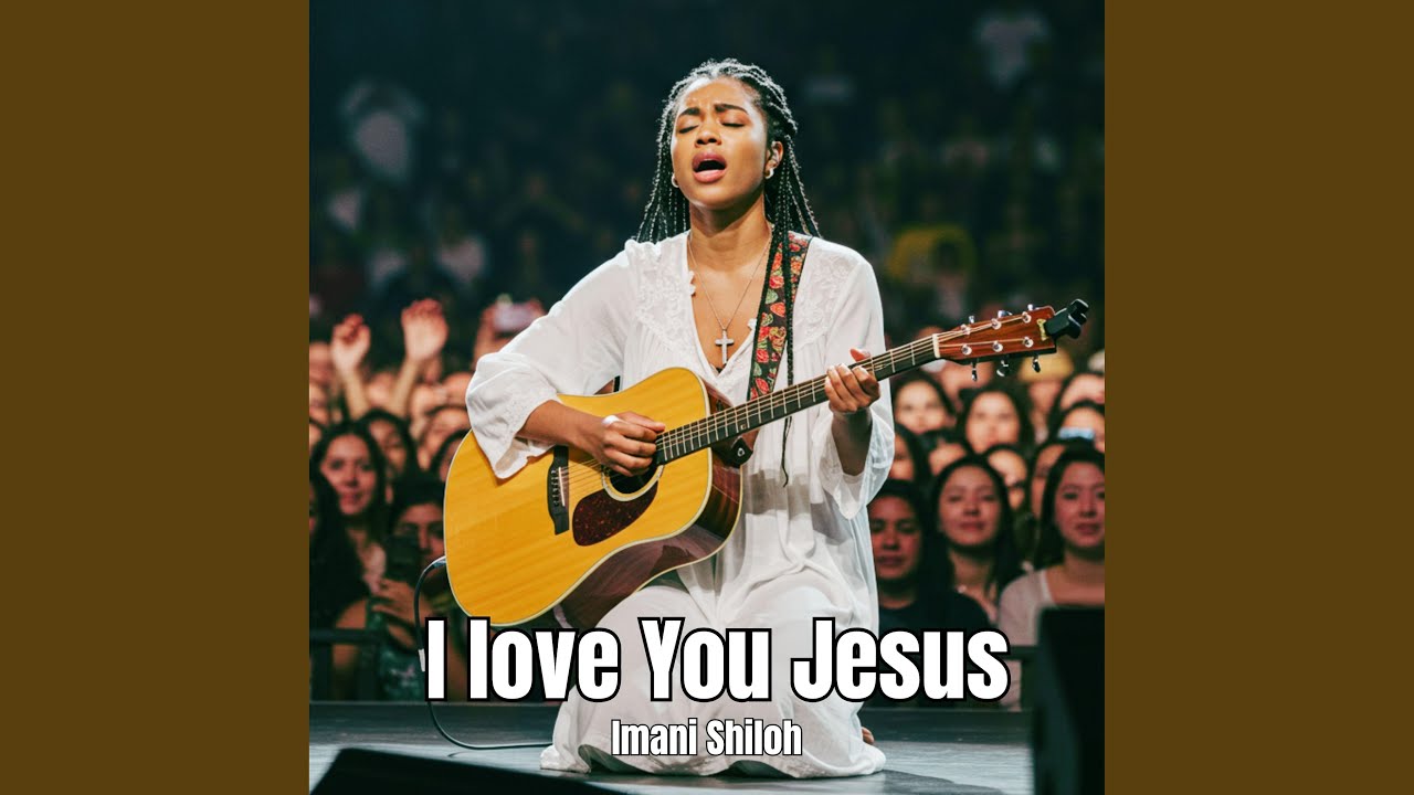 I Love You Jesus