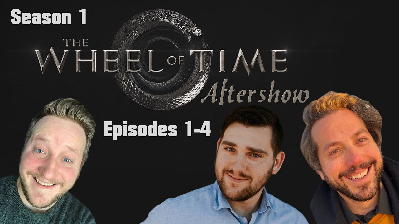 The Wheel of Time Aftershow with Book Experts | An Aftershow Season 1, Ep 1-4