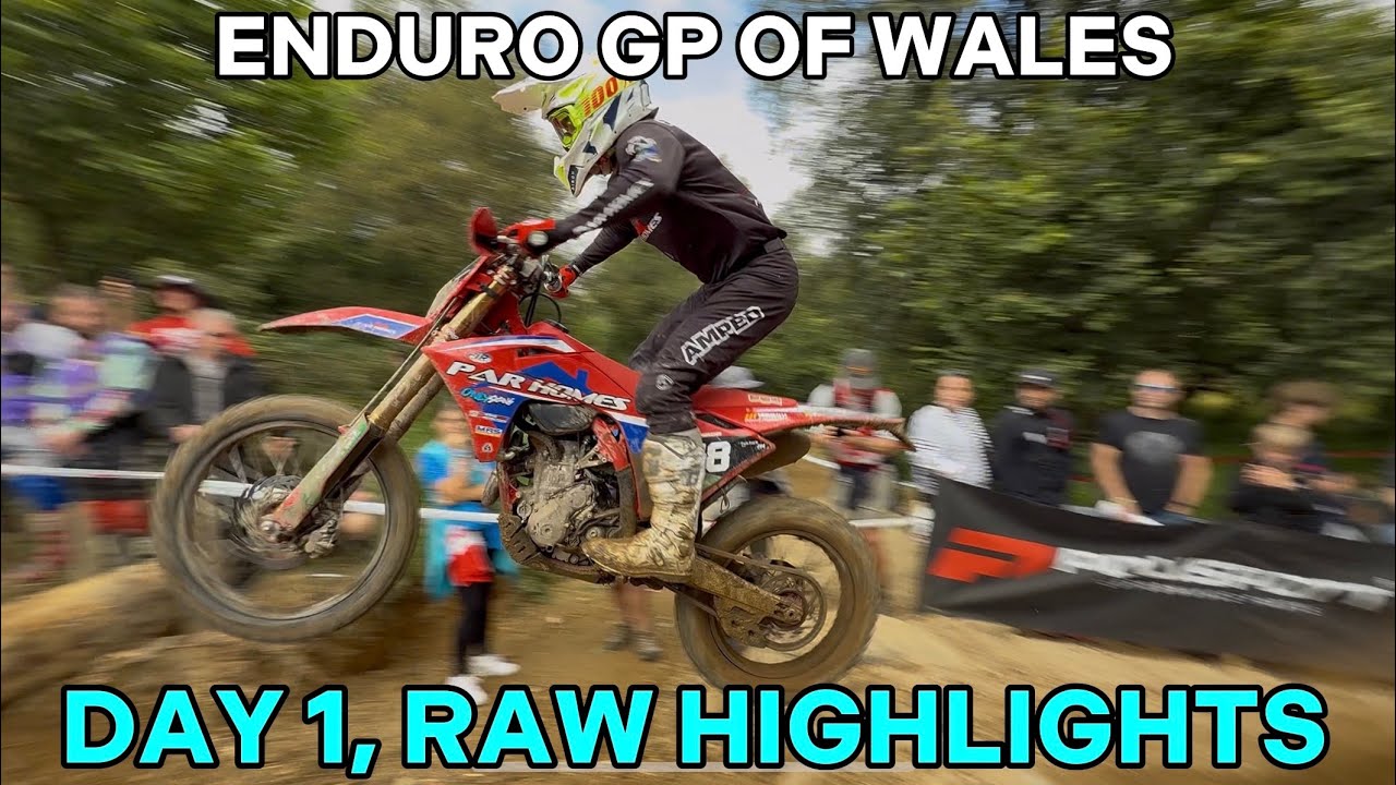 ENDURO GP OF WALES | DAY 1 RAW HIGHLIGHTS