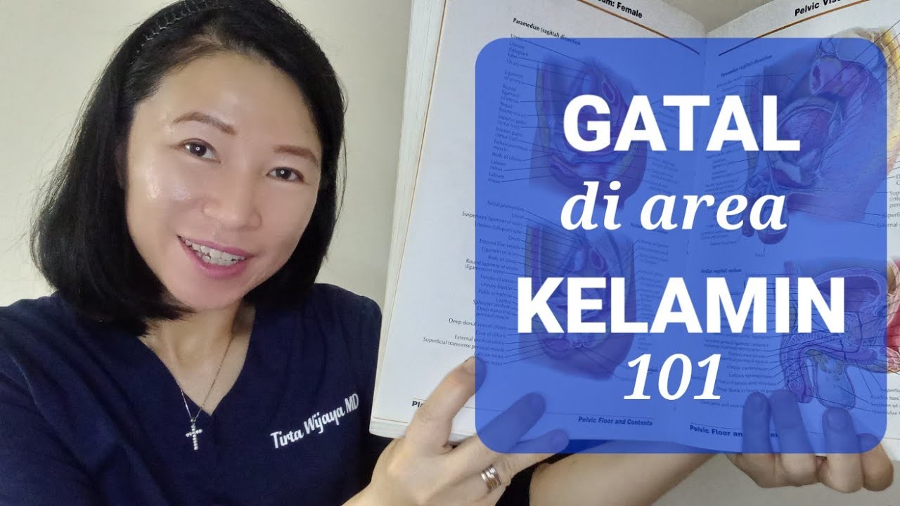 Gatal di area Kelamin - dr. Tirtawati Wijaya, SE