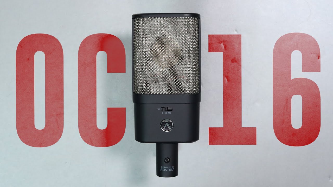 Обзор/тест Austrian Audio OC16 (в сравнении с P214, OC818, LCT440, NT1)