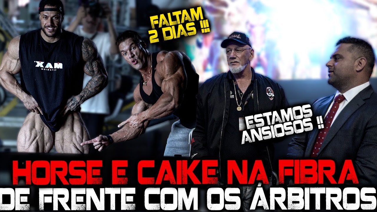 HORSE E CAIKE PRO NA FIBRA - FRENTE A FRENTE COM OS ÁRBITROS DO OLYMPIA !!!