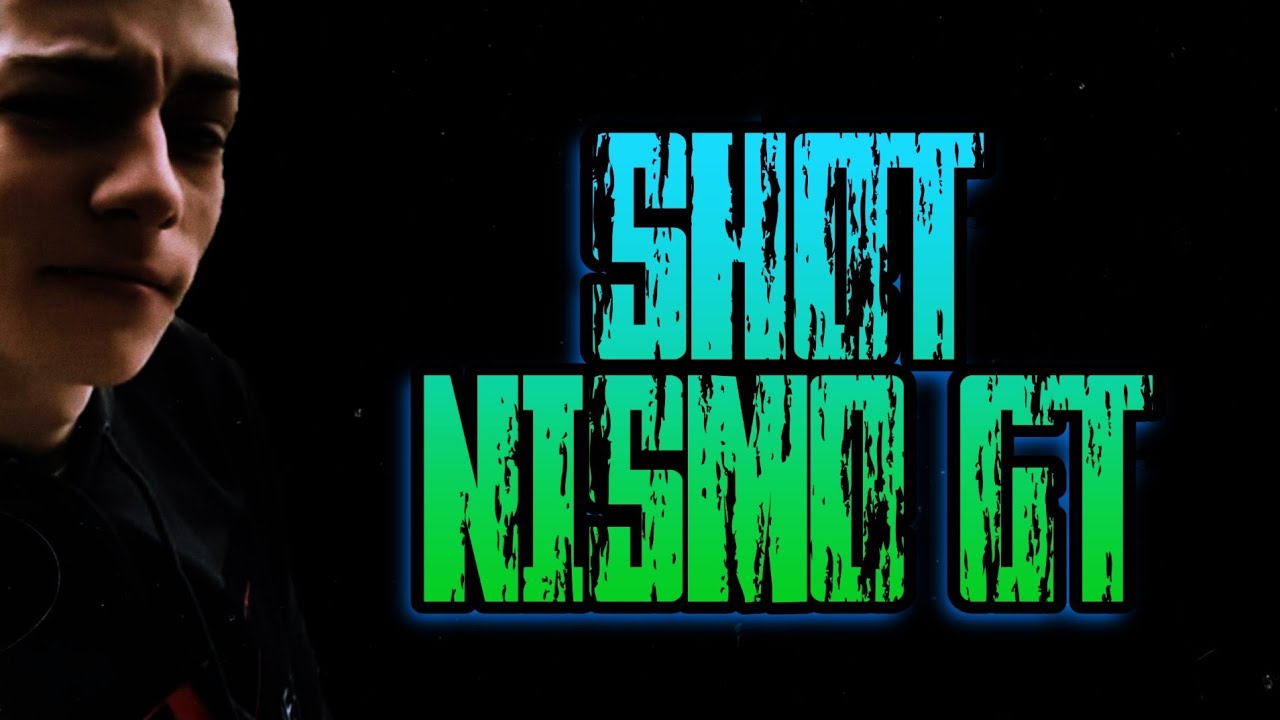 (SHOT NISMO-GT) - Ulepszanie