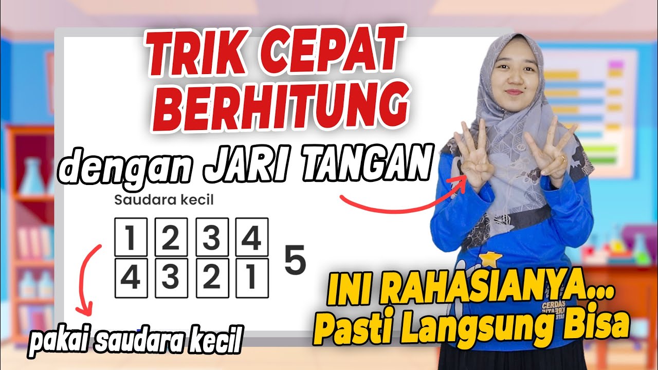 BERHITUNG CEPAT DAN MUDAH DENGAN JARI TANGAN | JARIMATIKA (JURUS 1 & 2)