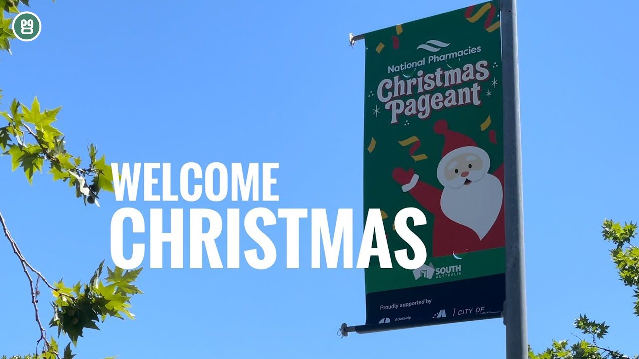 Christmas Pageant | Adelaide 2023 | South Australia | A Celebration kick starter.