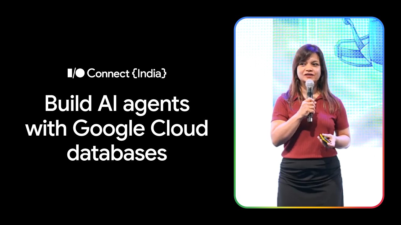 Создание интеллектуальных ИИ-агентов с Google Cloud (I/O Connect India'26)