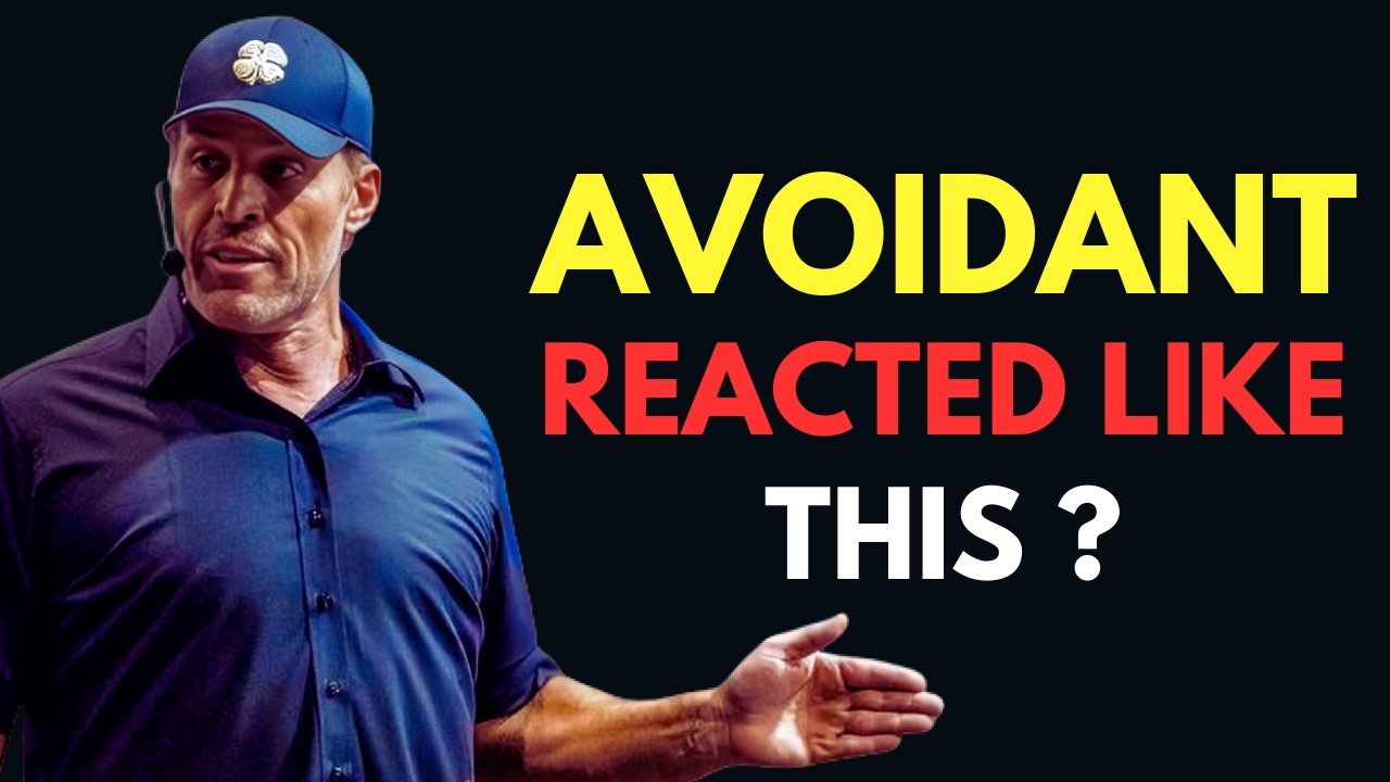 IF AN AVOIDANT REACTS LIKE THIS, YOU ALREADY HAVE THEM | TONY ROBBINS Inspired Motivation |
